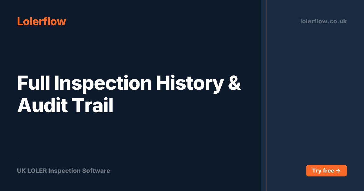 Full Inspection History & Audit Trail | Lolerflow