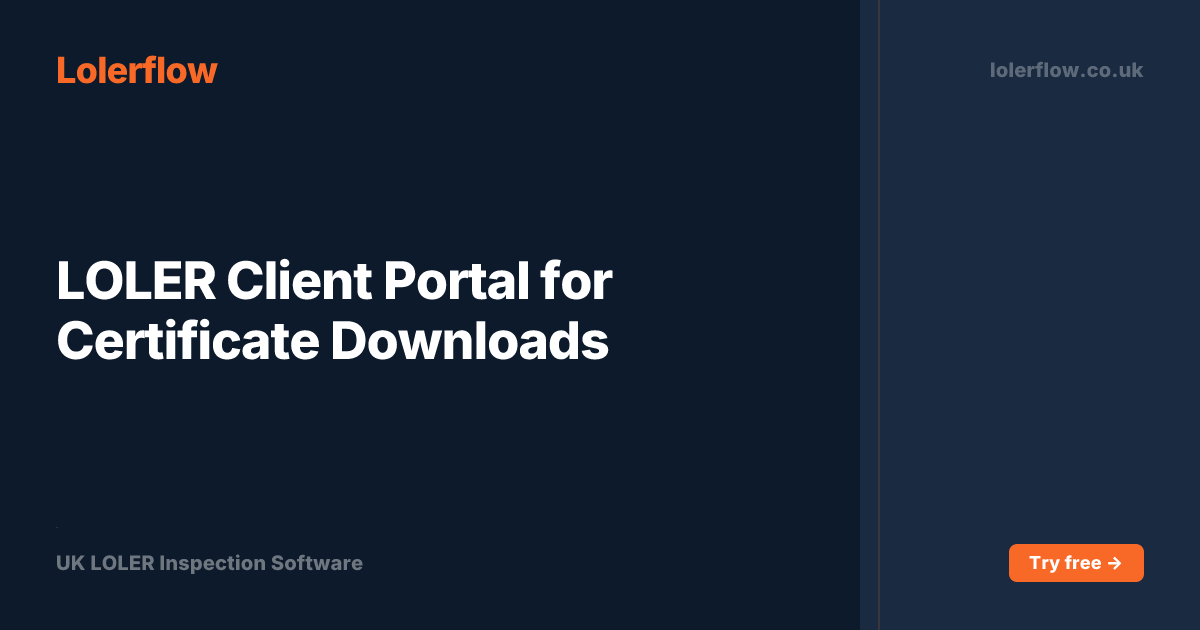 LOLER Client Portal for Certificate Downloads | Lolerflow