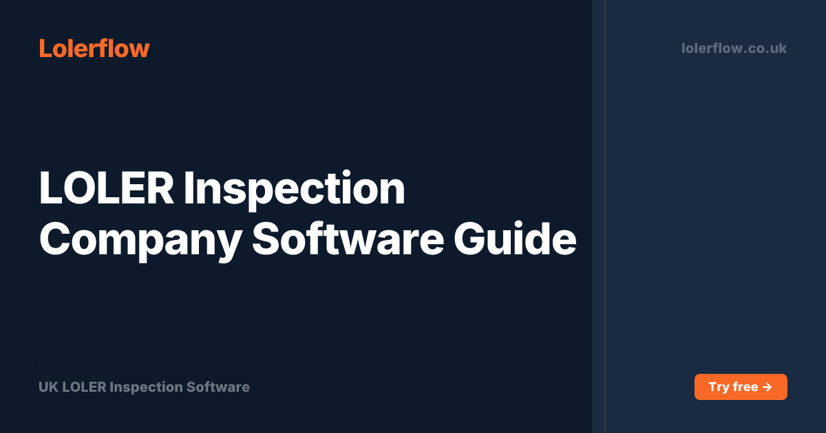 LOLER Inspection Company Software Guide | Lolerflow